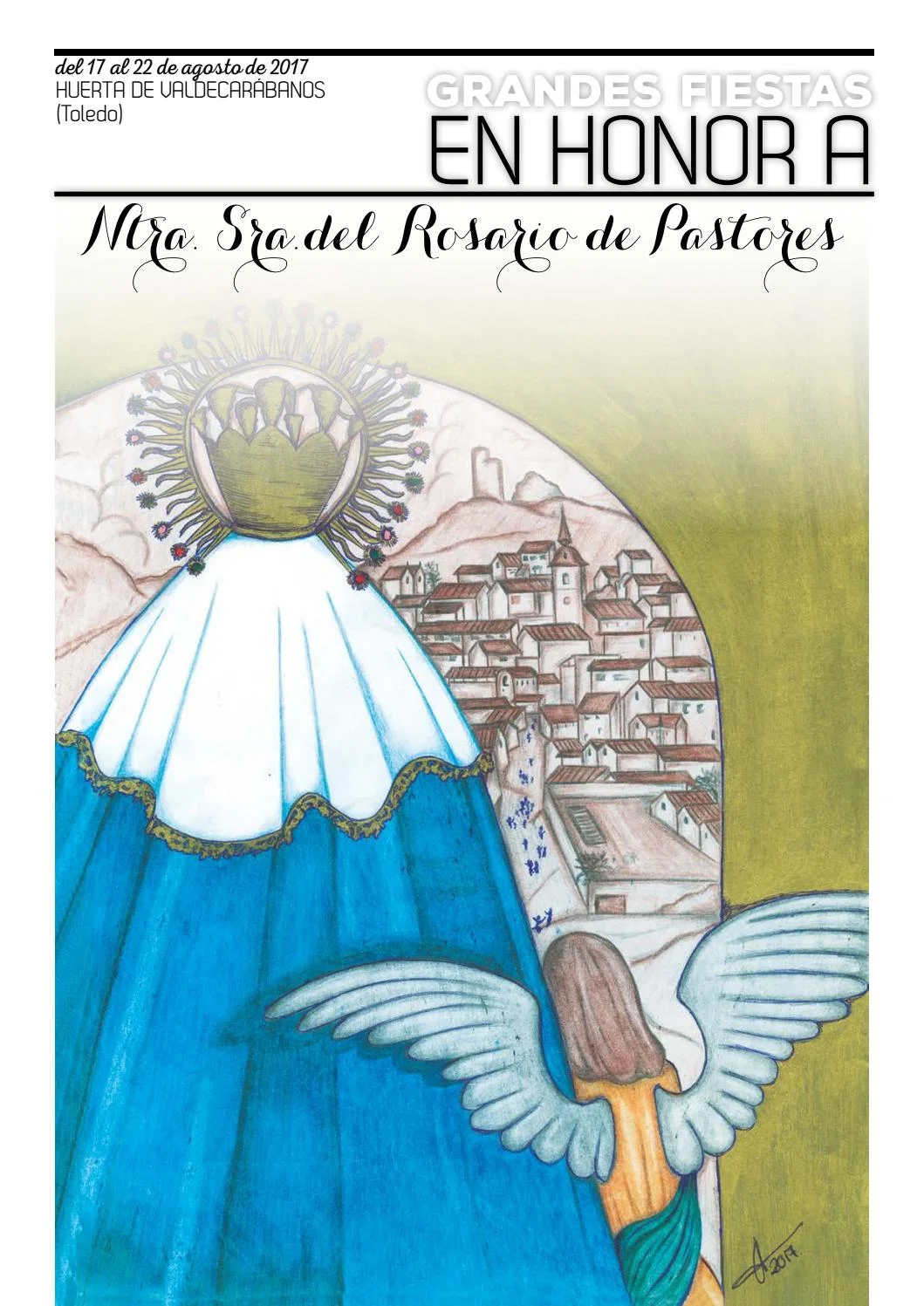 Fiestas patronales en honor a Nuestra Señora del Rosario de los Pastores 2017 Huerta de Valdecarábanos